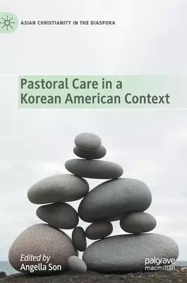Pastoral Care in a Korean American Context