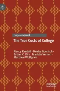The True Costs of College