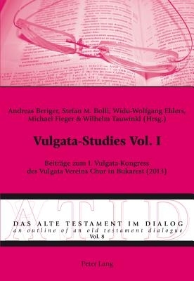 Vulgata-studies Vol. I