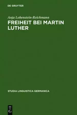 Freiheit Bei Martin Luther