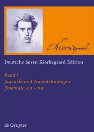 Soren Kierkegaard Journale AA. BB. CC. DD Deutsche Soren-Kierkegaard-Edition (DSKE)