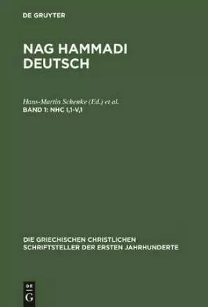 Nag Hammadi Deutsch I (Koptisch-Gnostische Schiften II)