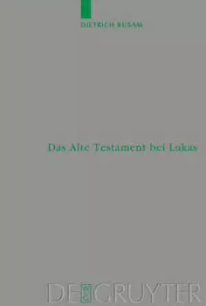 Das Alte Testament Bei Lukas
