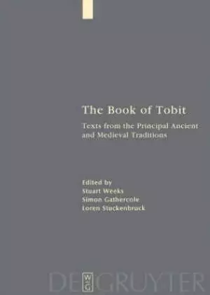 The Book of Tobit With Synopsis, Concordances, and Annotated Texts in Aramaic, Hebrew, Greek, Latin, and Svriac