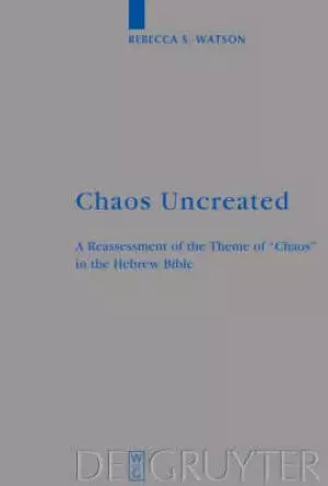 Chaos Uncreated