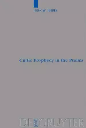 Cultic Prophecy in the Psalms