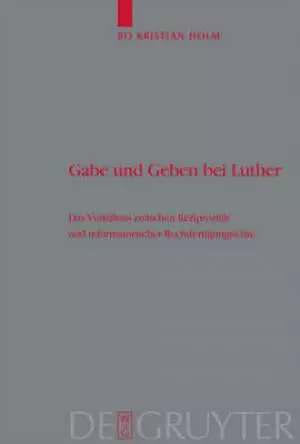 Gabe und Geben bei Luther