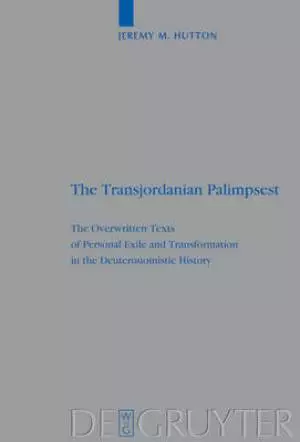 The Transjordanian Palimpsest