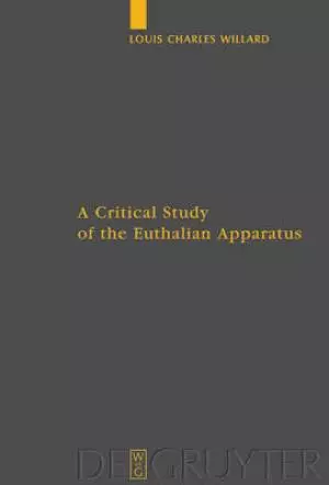 A Critical Study of the Euthalian Apparatus