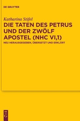 Die Taten Des Petrus Und Der Zwolf Apostel (nhc Vi,1)