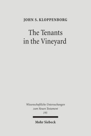 The Tenants in the Vineyard: Ideology, Economics, and Agrarian Conflict in Jewish Palestine