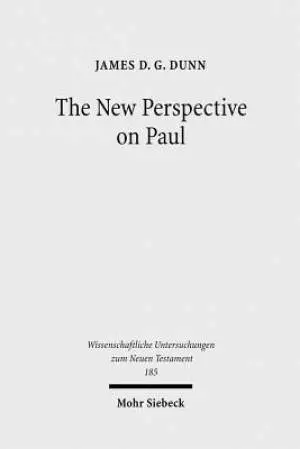 The New Perspective on Paul: Collected Essays
