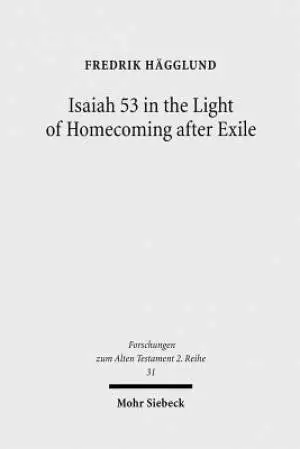 Isaiah 53 in the Light of Homecoming After Exile