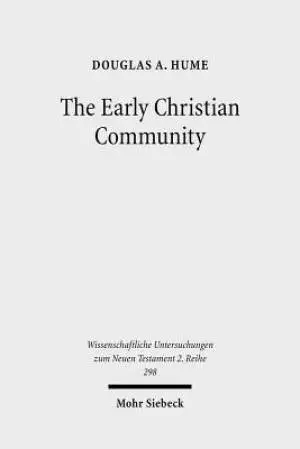 The Early Christian Community: A Narrative Analysis of Acts 2:41-47 and 4:32-35