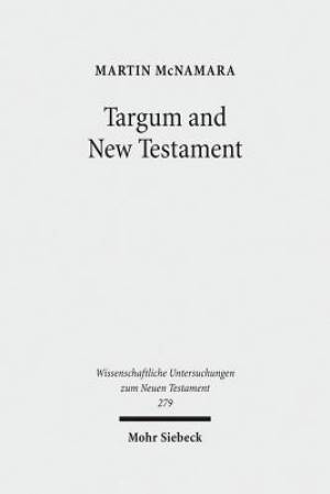 Targum and New Testament: Collected Essays