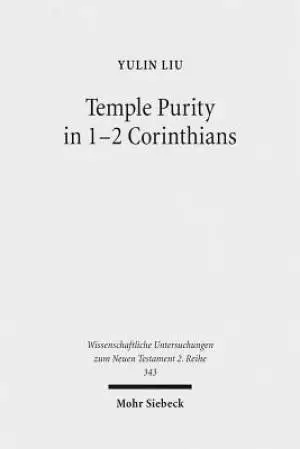 Temple Purity in 1-2 Corinthians