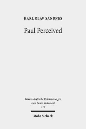Paul Perceived: An Interactionist Perspective on Paul and the Law