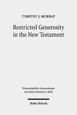 Restricted Generosity in the New Testament