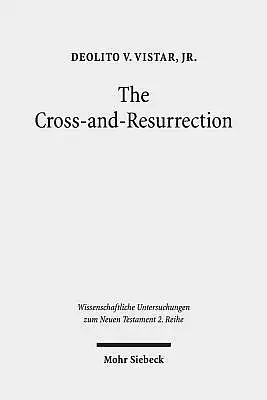 The Cross-And-Resurrection: The Supreme Sign in John's Gospel