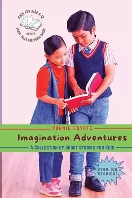 Imagination Adventures: Fantasy, Mystery, Relationships, and More!