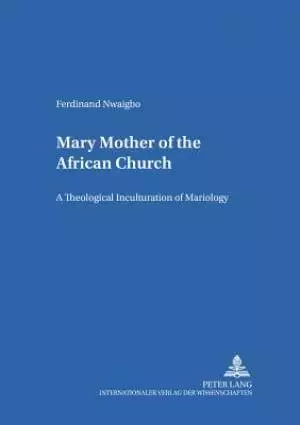 Mary: Mother of the African Church