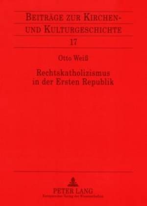 Rechtskatholizismus in Der Ersten Republik