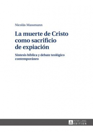 Muerte De Cristo Como Sacrificio De Expiaci?n