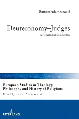 Deuteronomy-Judges: A Hypertextual Commentary
