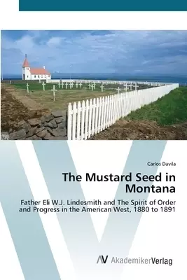 The Mustard Seed in Montana