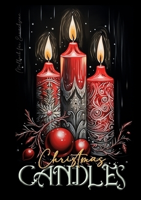 Christmas Candles Coloring Book for Adults: Christmas Coloring Book for adults grayscale christmas candles Coloring Book christmas decoration grayscal