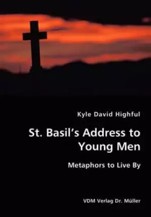 St. Basil's Address To Young Men