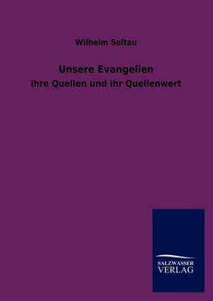 Unsere Evangelien