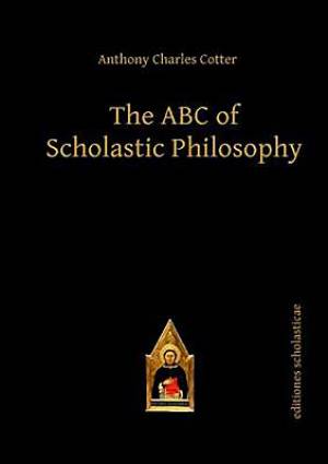 Abc Of Scholastic Philosophy
