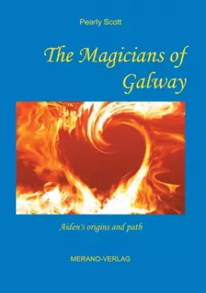 The Magicians of Galway:Aiden's origins and path