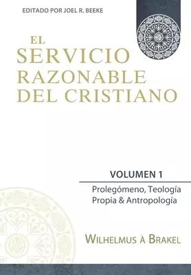 Servicio Razonable Del Cristiano - Vol. 1