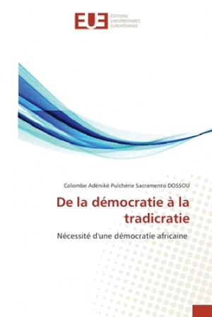 De La Democratie A La Tradicratie