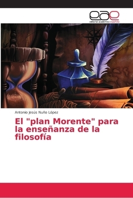 Plan Morente Para La Ensenanza De La Filosofia
