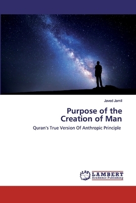 Purpose of the Creation of Man