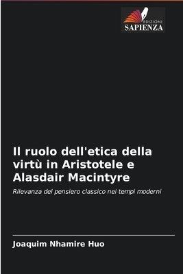 Ruolo Dell'etica Della Virtu In Aristotele E Alasdair Macintyre