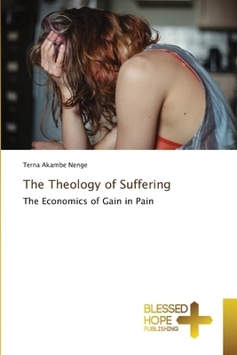 The Theology of Suffering