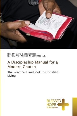 A Discipleship Manual for a Modern Church