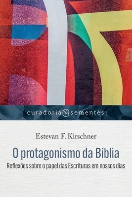 O Protagonismo Da Biblia
