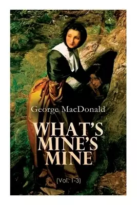 What's Mine's Mine (vol. 1-3)