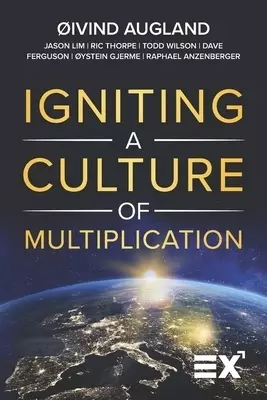 Igniting a culture of Multiplication