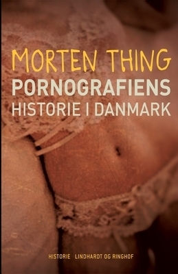 Pornografiens Historie I Danmark