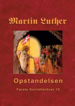 Martin Luther - Opstandelsen