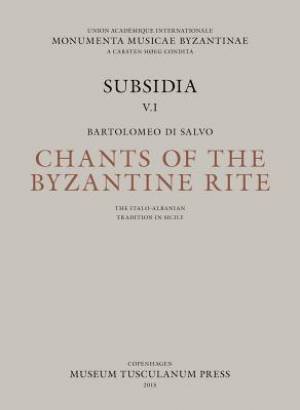 Chants of the Byzantine Rites