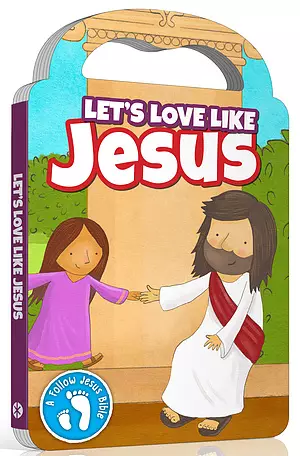 Follow Jesus Bibles: Love Like Jesus