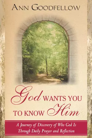 God Wants You To Know Him