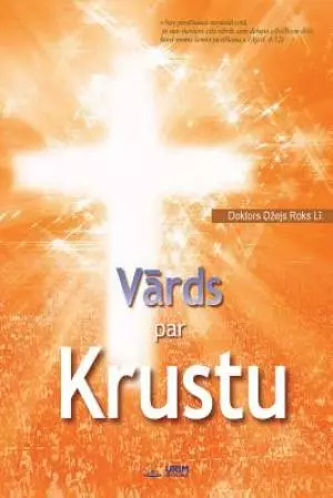 Vards par Krustu: The Message of the Cross (Latvian)